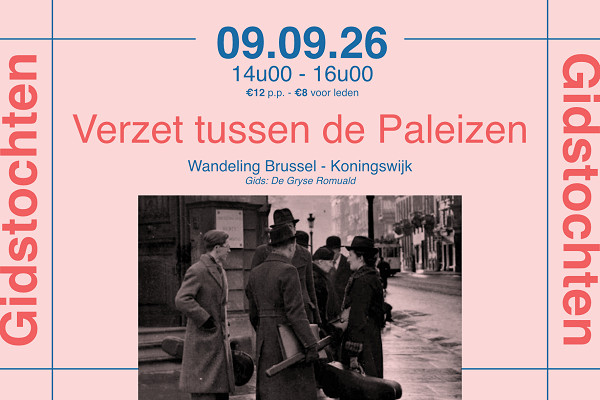 Gidstocht in Brussel - Verzet tussen de Paleizen